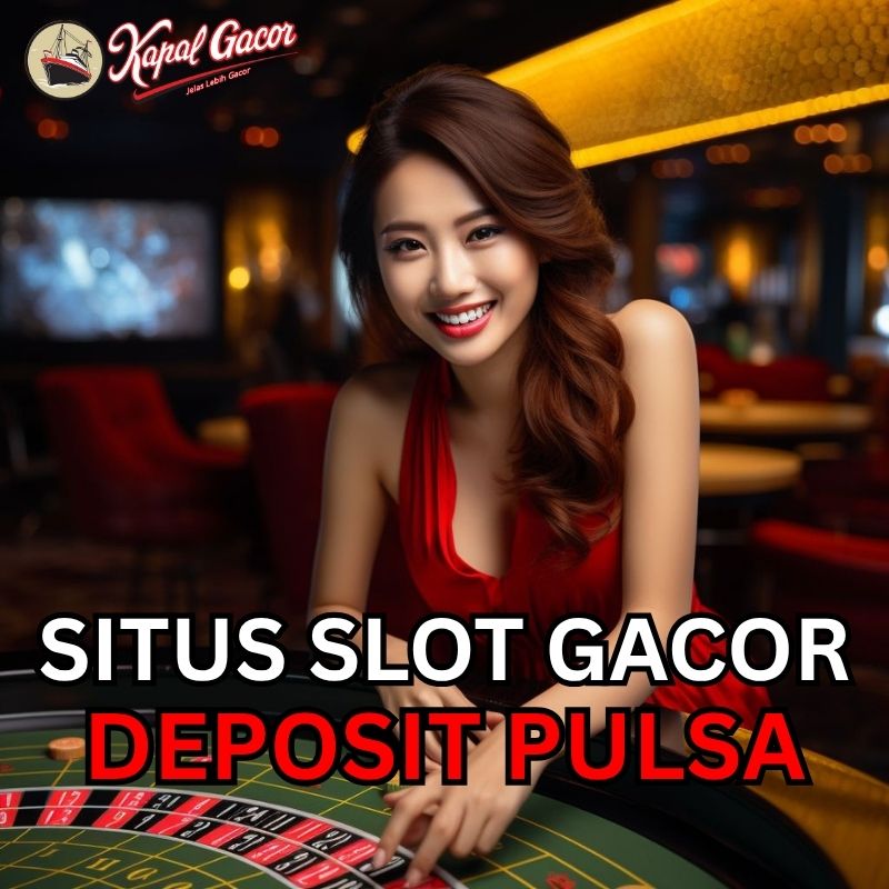 KAPALGACOR: Kini Telah Hadir Situs Slot Dengan Metode Deposit Pulsa - WooCommerce eCommerce